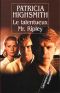 [Ripley 01] • Le talentueux Mr. Ripley